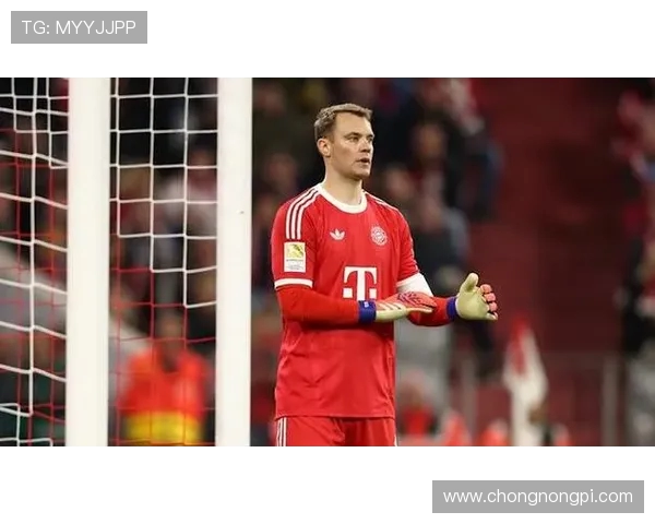 马特乌斯相信下赛季诺伊尔依旧是拜仁首发门将核心